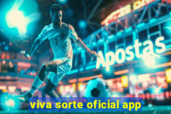 viva sorte oficial app